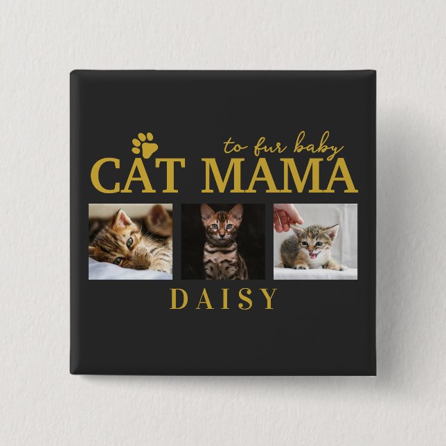 Bóton Quadrado 5.08cm to fur baby cat mama pet customized photo collage (Frente)