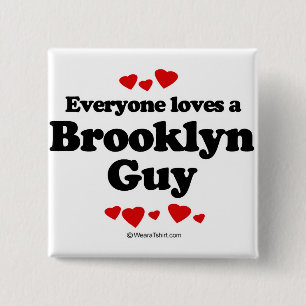 Bóton Quadrado 5.08cm Todos ama uma cara de Brooklyn