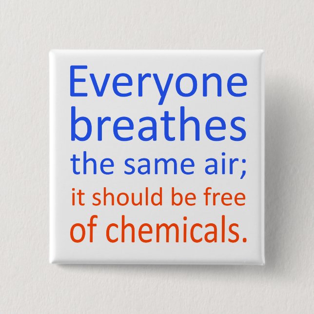 Bóton Quadrado 5.08cm Todos respira o mesmo ar; (Frente)
