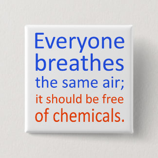 Bóton Quadrado 5.08cm Todos respira o mesmo ar;