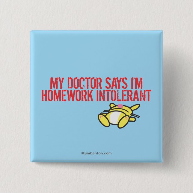 Bóton Quadrado 5.08cm Trabalhos de casa Intollerant (Frente)