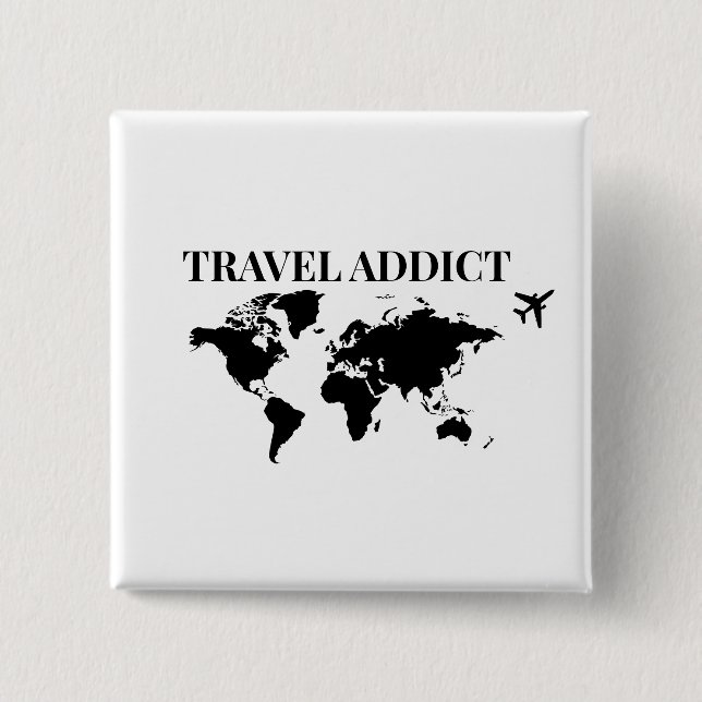 Bóton Quadrado 5.08cm Travel addict - world travel gift (Frente)