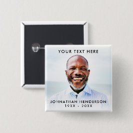 Bóton Quadrado 5.08cm Tributo Fotográfico Personalizado Simples para Fun