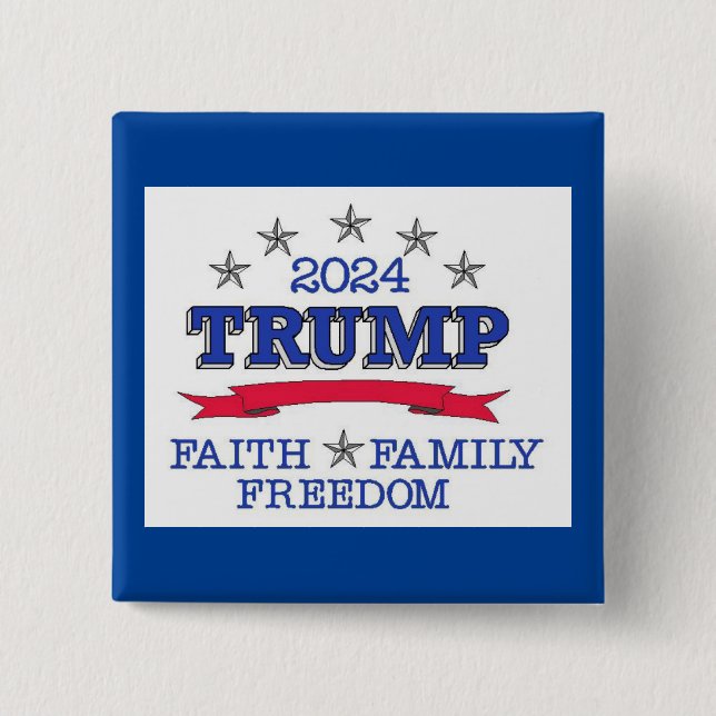 Bóton Quadrado 5.08cm Trump 2024 Faith Family Freedom (Frente)