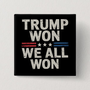 Bóton Quadrado 5.08cm Trump Ganhou Nós Todos Ganhamos Presidente 47 EUA
