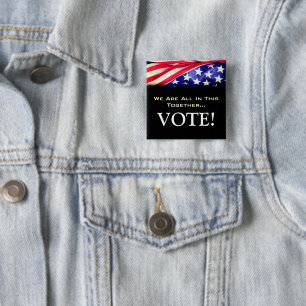 Bóton Quadrado 5.08cm Tudo Aqui Juntos, Botão Quadrado de VOTAÇÃO