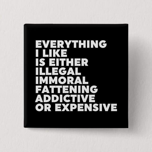 Bóton Quadrado 5.08cm Tudo que eu gosto (Frente)