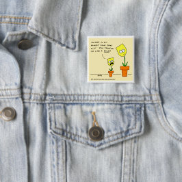 Bóton Quadrado 5.08cm Tulipas Amarelas Engraçadas Humor de Cartoon Paren