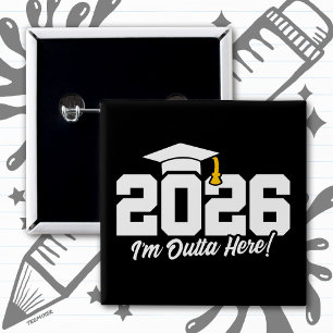 Bóton Quadrado 5.08cm Turma de 2026 Estou Fora Daqui Citação de Graduaçã