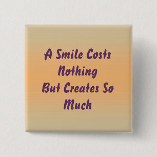 Bóton Quadrado 5.08cm Um sorriso não custa nada