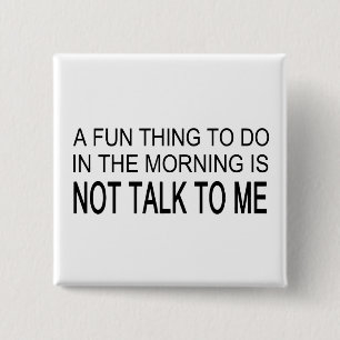 Bóton Quadrado 5.08cm Uma Coisa Divertida A Fazer