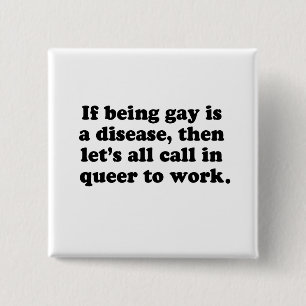 Bóton Quadrado 5.08cm Vamos todos ligar para Queer no trabalho