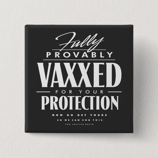 Bóton Quadrado 5.08cm Vaxxed Button (Frente)
