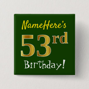 Bóton Quadrado 5.08cm Verde, Faux Dourado 53º Aniversário, Com Nome Pe