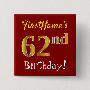 Bóton Quadrado 5.08cm Vermelho, Faux Dourado 62º Aniversário, Com Nome