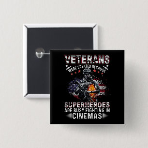 Bóton Quadrado 5.08cm Veteranos Porque Super-Heróis Ocupados em Cinemas