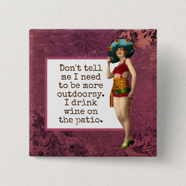 Bóton Quadrado 5.08cm Vintage Beauties Bebendo Wine Engraçado