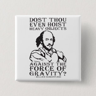 Bóton Quadrado 5.08cm Você Até Mata Objetos Pesados? - Shakespeare