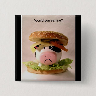 Bóton Quadrado 5.08cm Você comer-me-ia? Botão