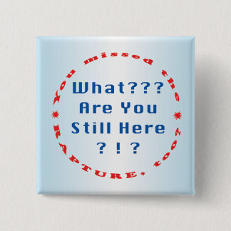 Bóton Quadrado 5.08cm Você faltou o êxtase… "