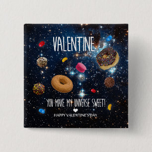 Bóton Quadrado 5.08cm Você torna meu universo doce Valentim