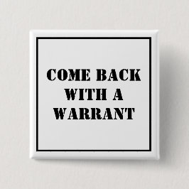 Bóton Quadrado 5.08cm Voltado com uma autorização