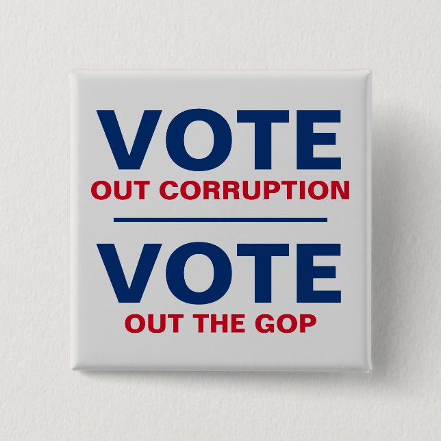 Bóton Quadrado 5.08cm Votar A Corrupção Votar O GOP (Frente)