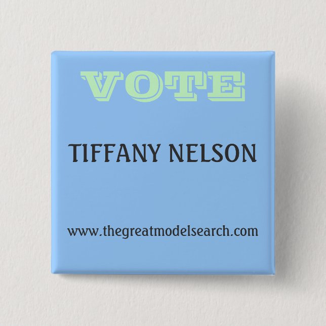 BÓTON QUADRADO 5.08CM VOTO TIFFANY NELSON (Frente)