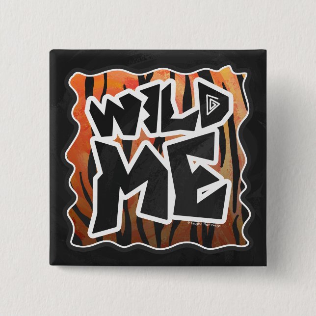 Bóton Quadrado 5.08cm Wild Me Tiger Quente Laranja e Impressão Preto (Frente)