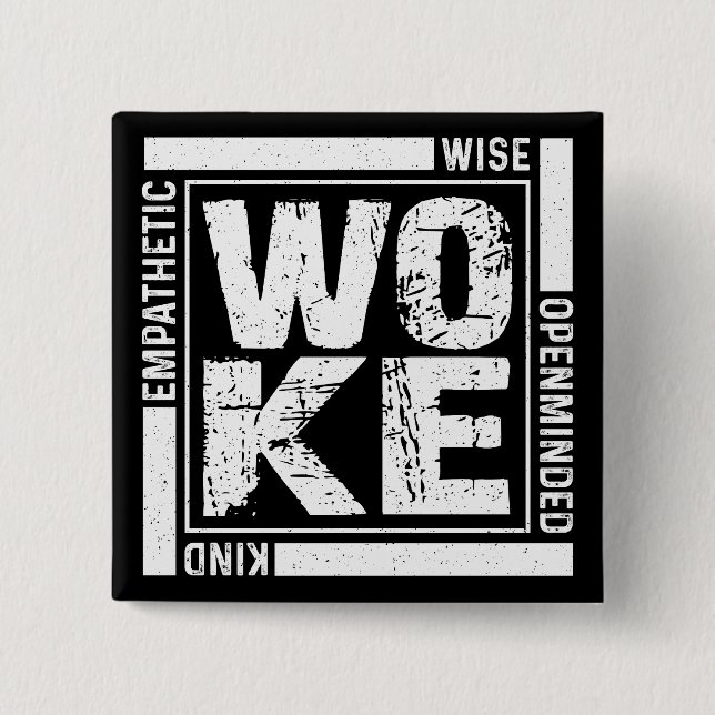 Bóton Quadrado 5.08cm Woke (Frente)