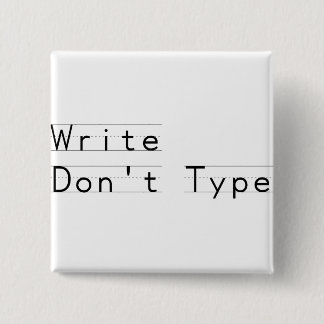 Bóton Quadrado 5.08cm Write não datilografa