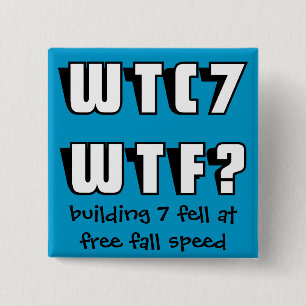 Bóton Quadrado 5.08cm WTC 7 WTF? em azul