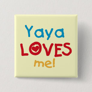 Bóton Quadrado 5.08cm Yaya ama-me camisetas e presentes