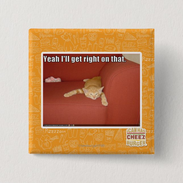 Bóton Quadrado 5.08cm Yeah eu obterei direito naquele (Frente)