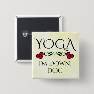 Bóton Quadrado 5.08cm Yoga I'm Down, Botão do Cachorro