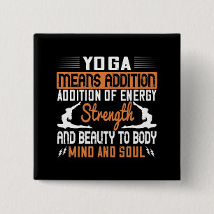 Bóton Quadrado 5.08cm Yoga Significa Adição De Energia Mente E Alma