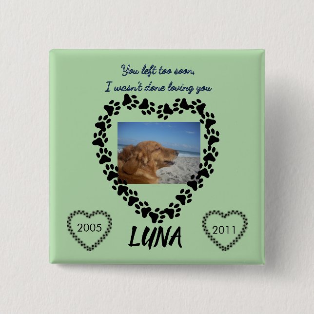 Bóton Quadrado 5.08cm You Left Too Soon - Lime Green Tribute (Frente)
