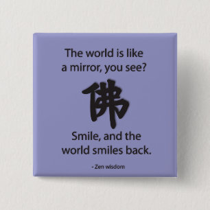 Bóton Quadrado 5.08cm Zen Wisdom - Conseguimos o que damos