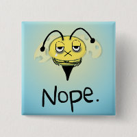 Zombie Bee/Zom-BEE - Dá-Me NOPE. Botão Quadrado