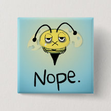 Zombie Bee/Zom-BEE - Dá-Me NOPE. Botão Quadrado