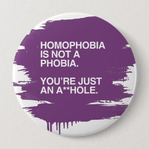 BÓTON REDONDO 10.16CM A HOMOFOBIA NÃO É UMA FOBIA