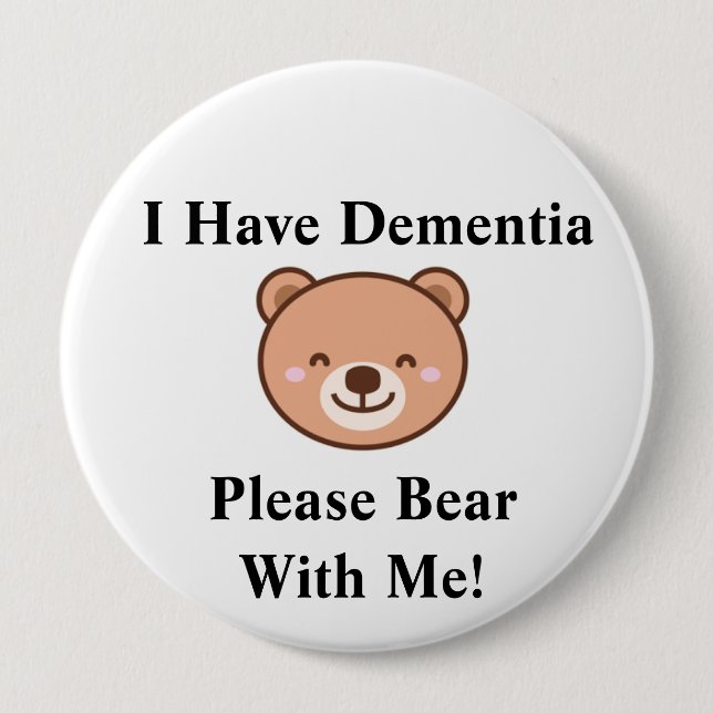 Bóton Redondo 10.16cm Adult "I Have Dementia" button (Frente)