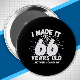 Bóton Redondo 10.16cm Aniversário de 66 anos - Engraçado 66º anivers