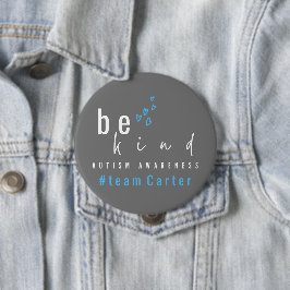 Bóton Redondo 10.16cm autism awareness be kind blue team name