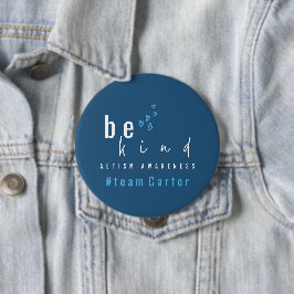 Bóton Redondo 10.16cm autism awareness be kind blue team name modern