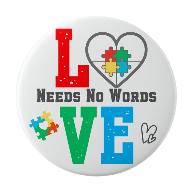 Bóton Redondo 10.16cm Autism Awareness pin Love needs no words  (Autism Awareness pin Love needs no words)