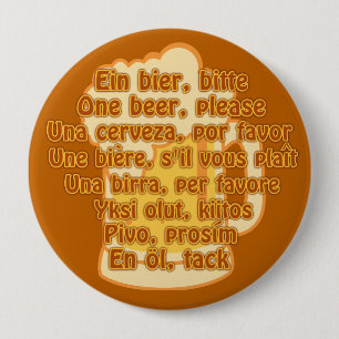 Bóton Redondo 10.16cm BEER no botão personalizado de idiomas, enorme