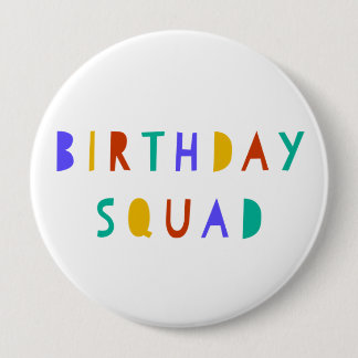 Bóton Redondo 10.16cm Birthday Squad Pin Crachá Kids Partido Favor Swag 