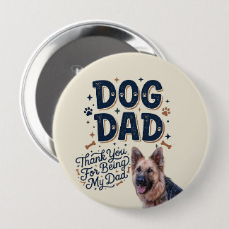 Bóton Redondo 10.16cm Botão de Papai Cachorro - Presente Personalizado d