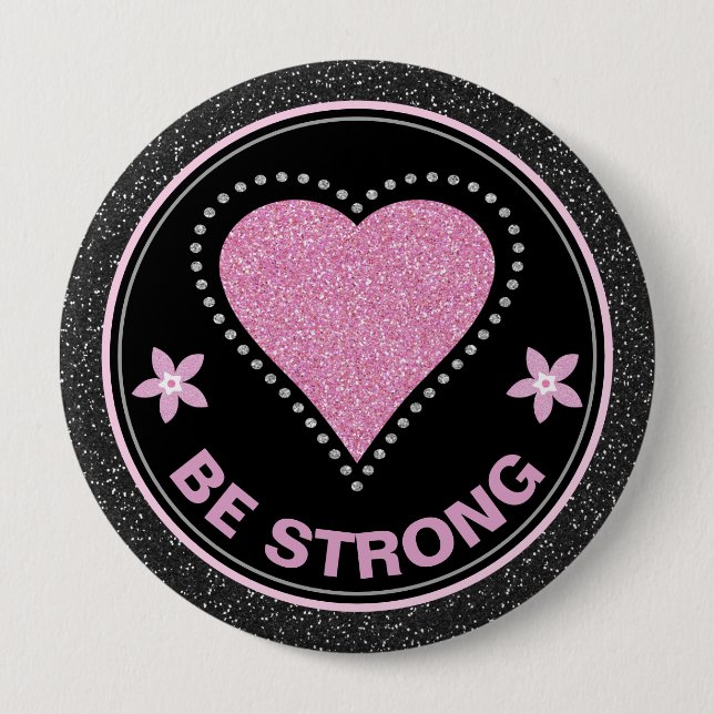 Bóton Redondo 10.16cm Breast Cancer Awareness Heart Be Strong (Frente)